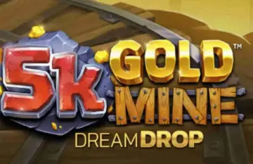 5k Gold Mine Dream Drop