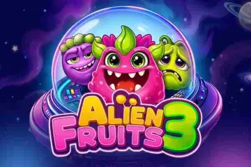 Alien Fruits 3