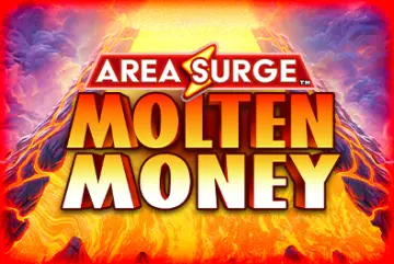 Area Surge Molten Money