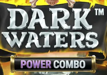 Dark Waters Power Combo