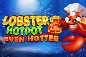Lobster Hotpot 2 Even Hotter